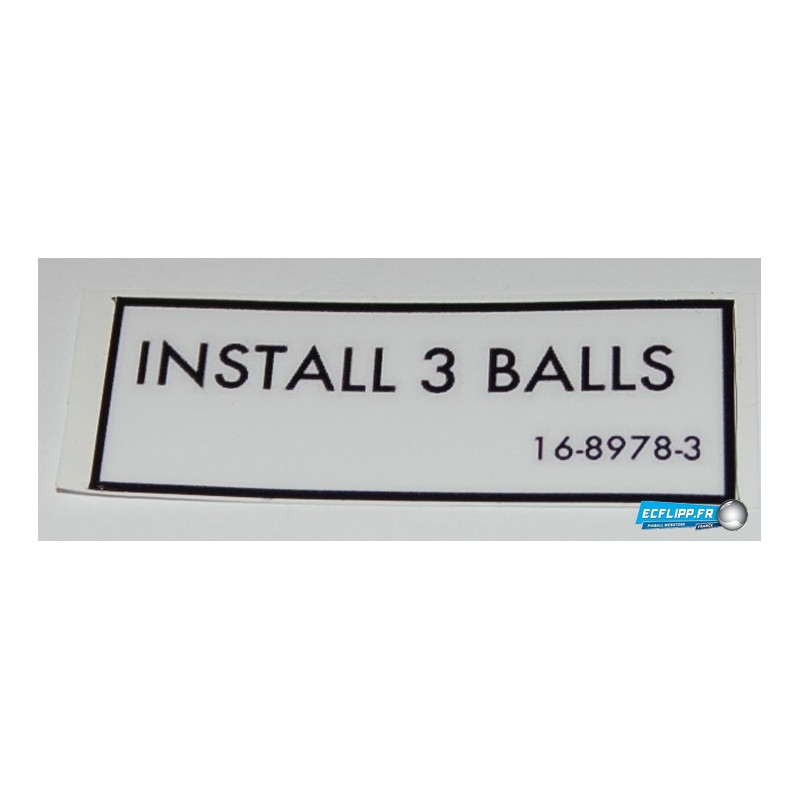 Autocollant 16-8978-3 INSTALL 3 BALLS